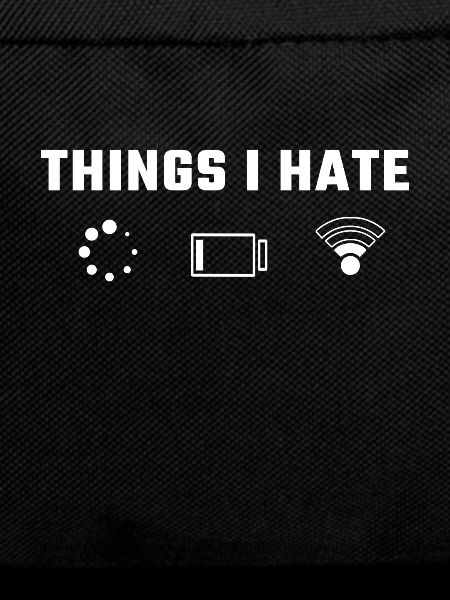 Things I Hate