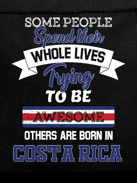 Born in Costa Rica