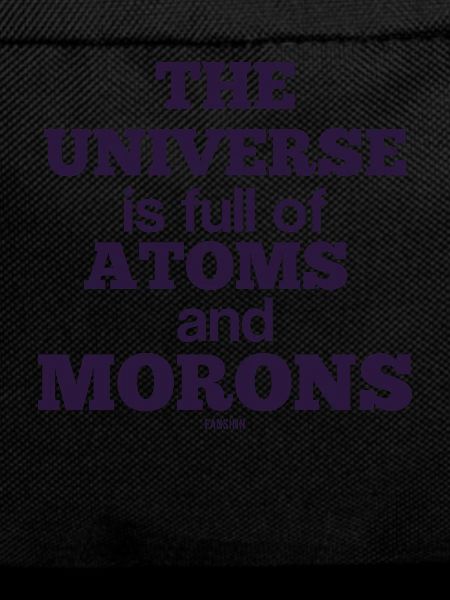 Idiot idiot atom science