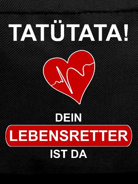Lebensretter Sprüche Rettungsdienst Sanitäter