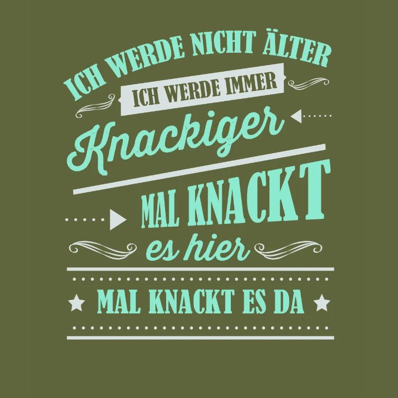 Älter werden, Alter, Spruch