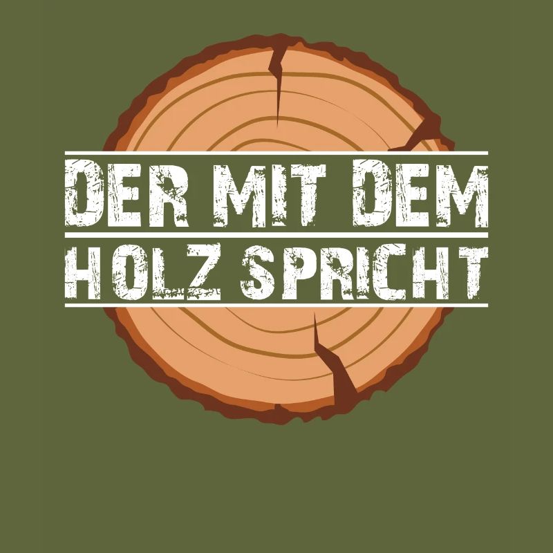 DER MIT DEM HOLZ SPRICHT
