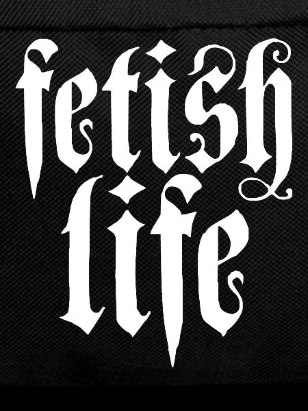 Fetish Life - Fetish