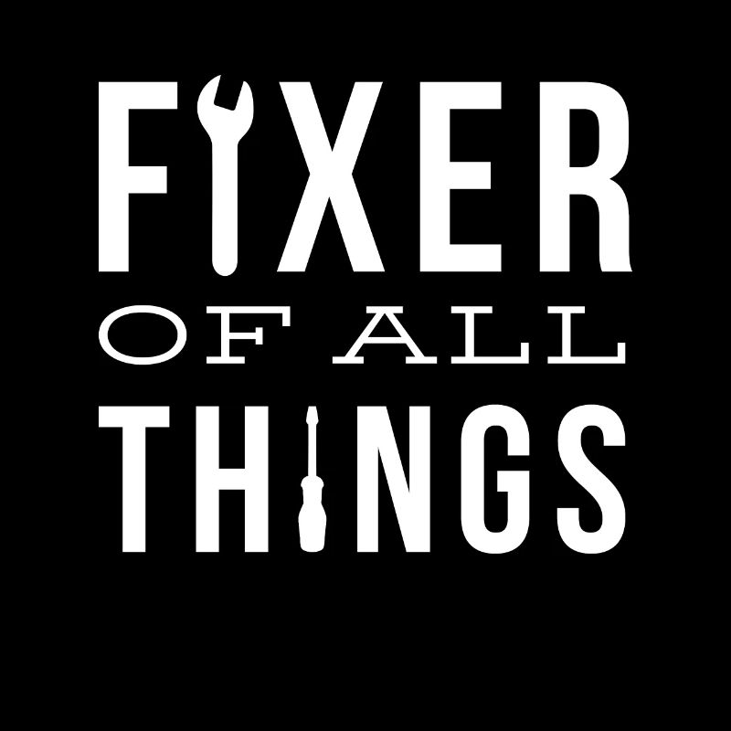 Fixer Of all Things Cool Quote Gift Idea