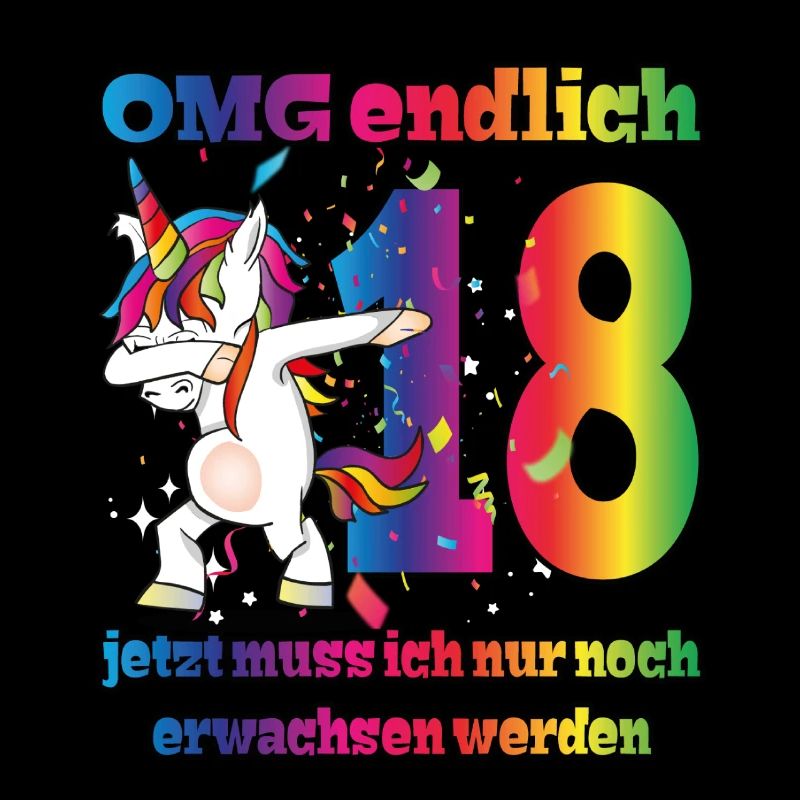 OMG endlich 18! Dabbing Einhorn 18. Geburtstag
