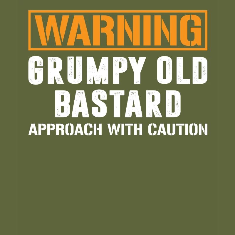 Warning Grumpy Old Bastard T Shirt Grumpy Bastard