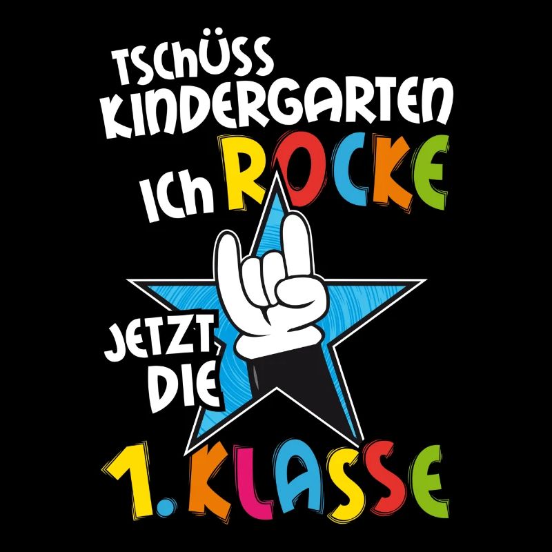 Tschüss Kindergarten ich rocke jetzt die Schule