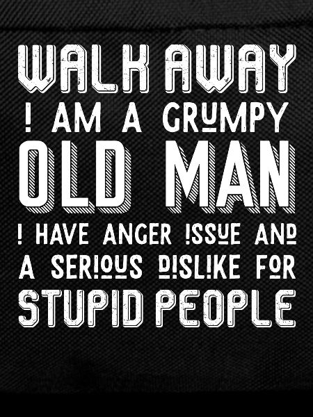 Grumpy Old Man - Grandpa