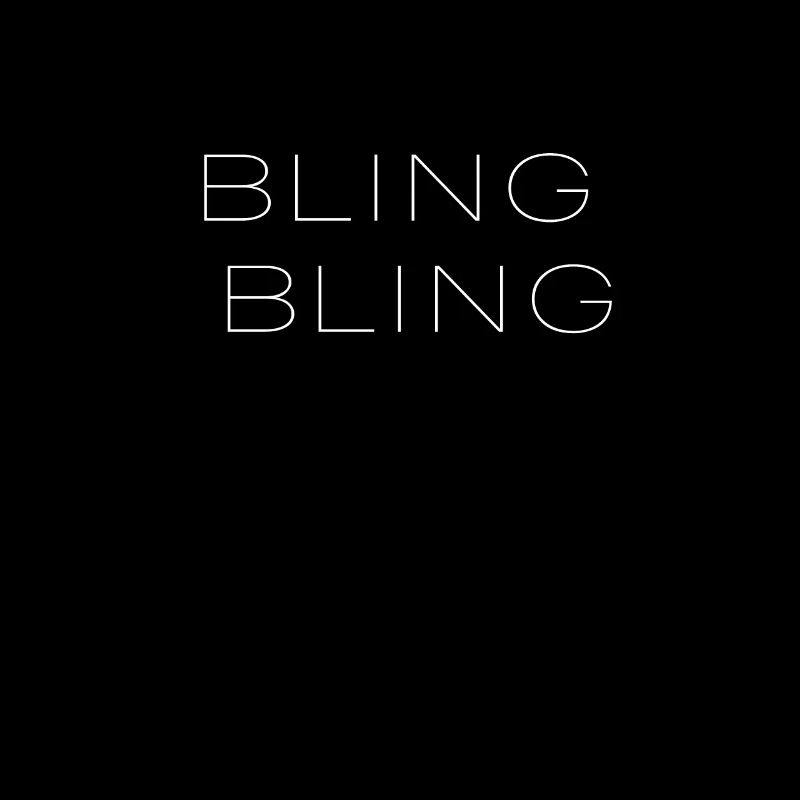 Bling Bling