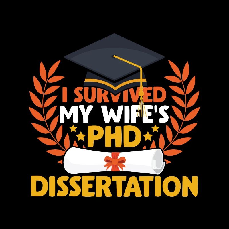 Survived my wife's PhD degree