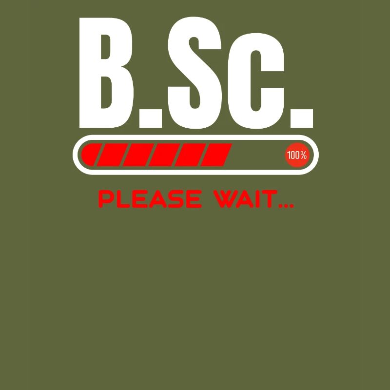 B.Sc. Loading Please Wait Bachelor of Science Gift