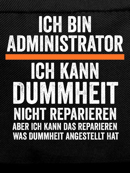 Admin Systemadministrator Lustige Sprüche