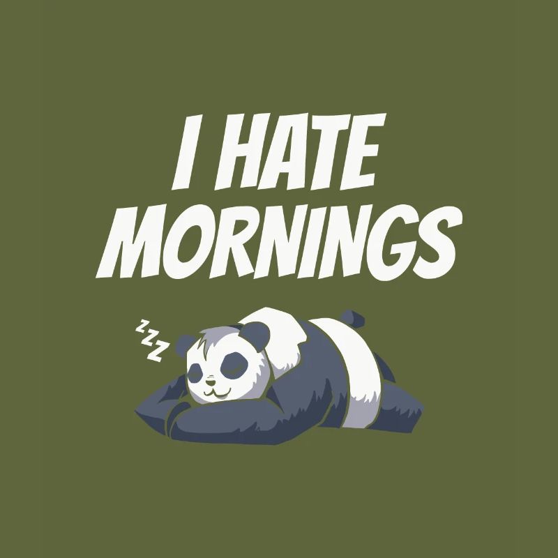 I Hate Mornings Pandabär Panda Spruch Geschenk