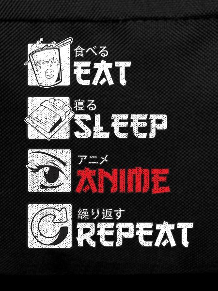 Eat Sleep Anime Repeat Gift