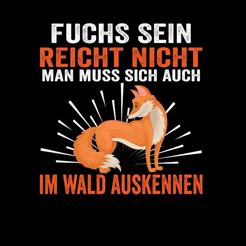 Fuchs Wald Jäger Rotfuchs Lustige Sprüche