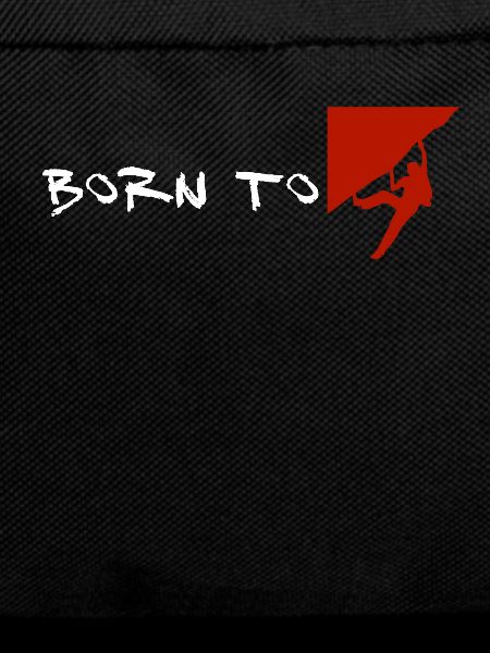 Born to climb (climbing)