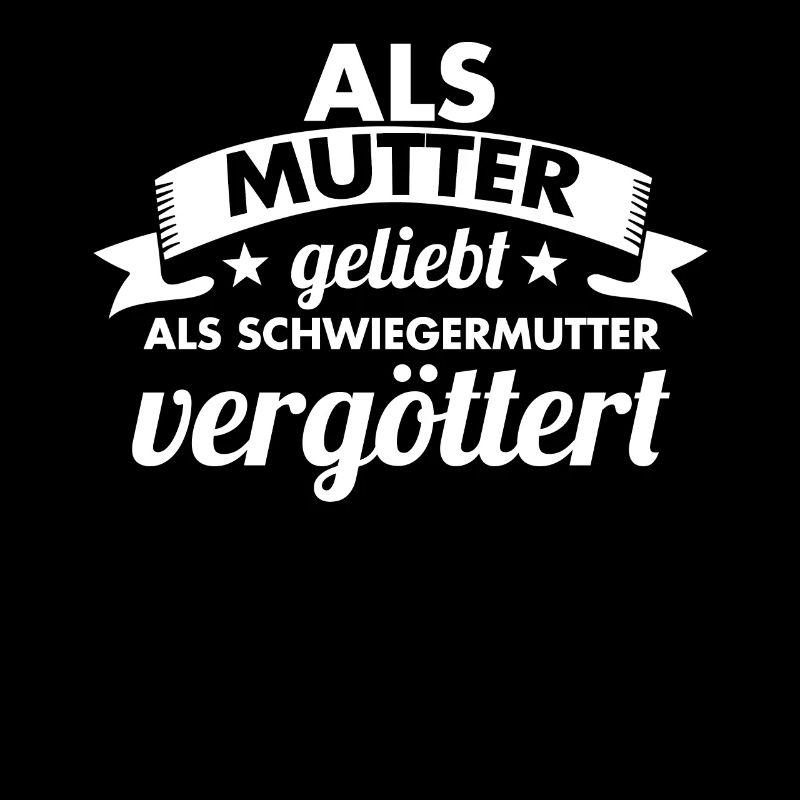 Schwiegermutter Mama Schwiegermama Mutter Mutterta