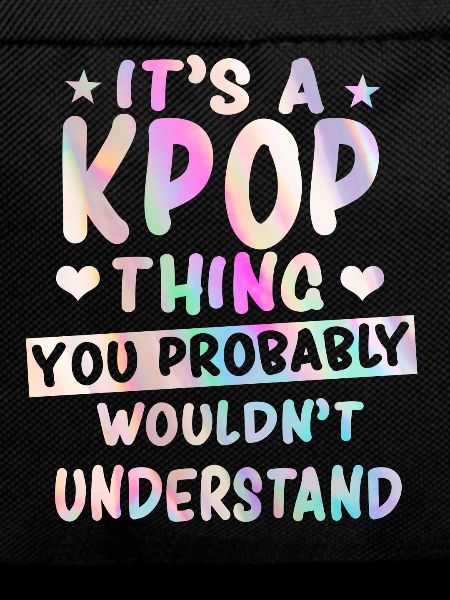 K-Pop saying