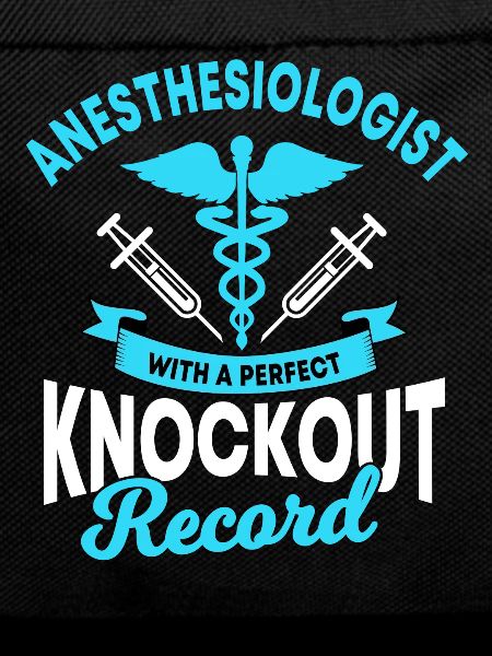 Anesthetists saying