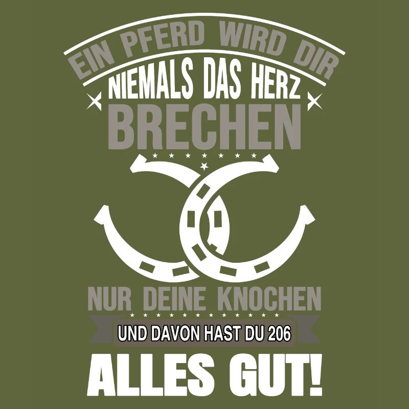EIN PFERD WIRD DIR NIEMALS DAS HERZ BRECHEN