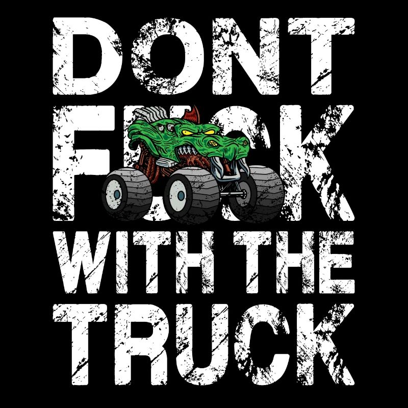 Cooler Monstertruck Spruch Crashshow