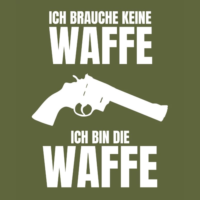 ich bin die Waffe lustiger Spruch Geschenk Pistole