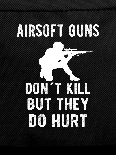 Airsoft saying funny airsoft
