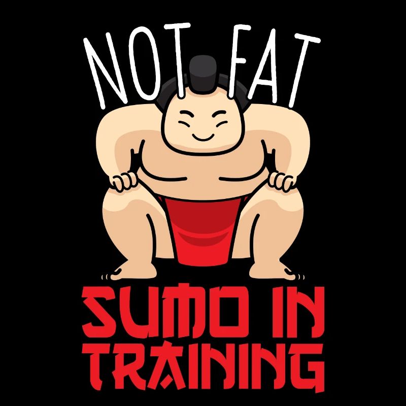 Not Fat Sumo In Training Sumo Ringer Gift