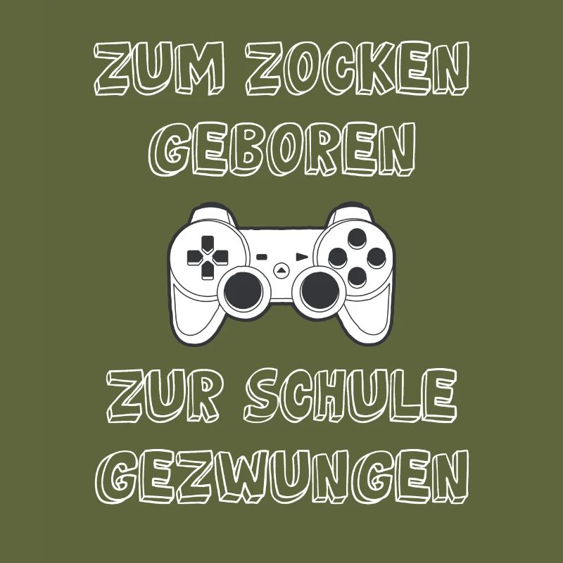 Zocken Schule Spruch