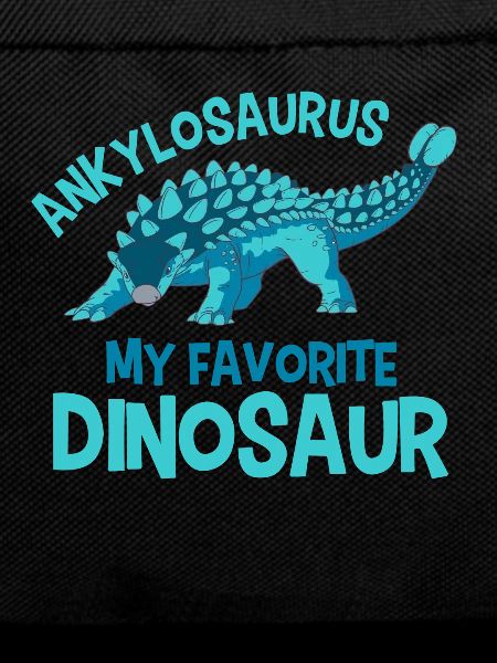 Favourite dinosaur Ankylosaurus