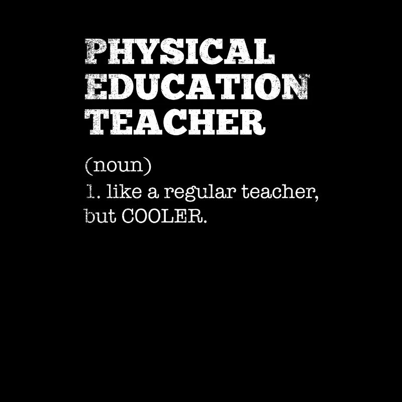 Pe teacher definition unicorn, Physical Education