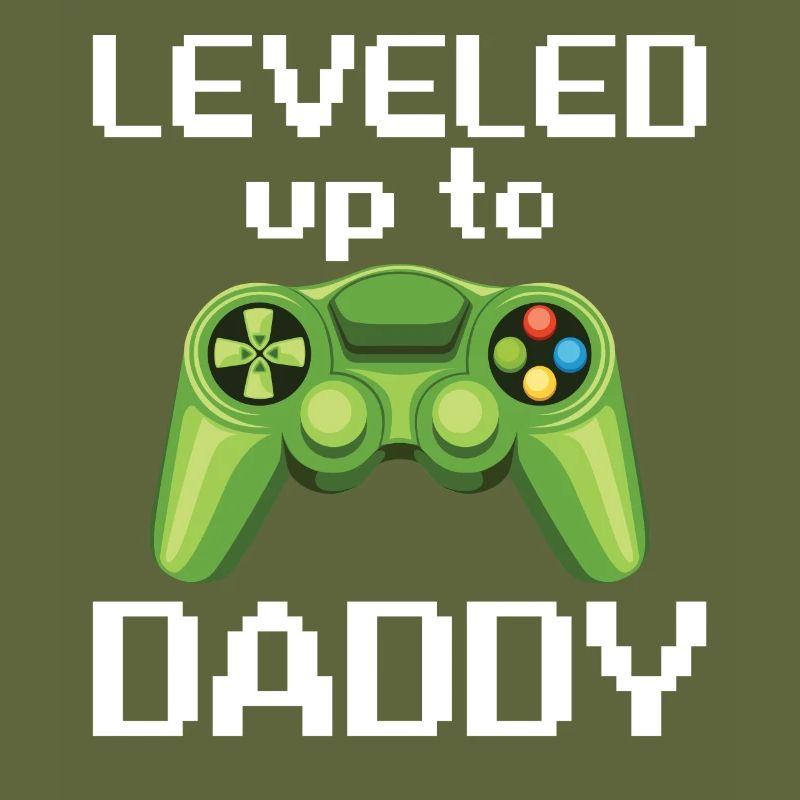 Leveled Up To Daddy Game Controller