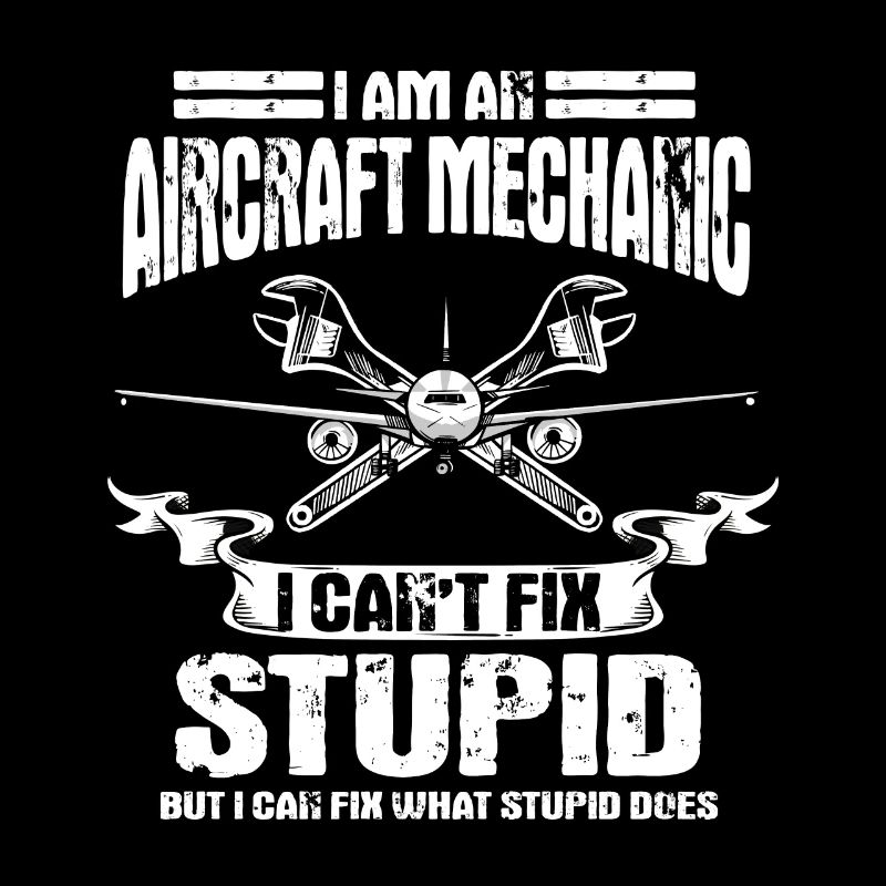 Funny airplane mechanic saying