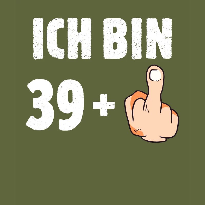 Ich bin 39 plus eins