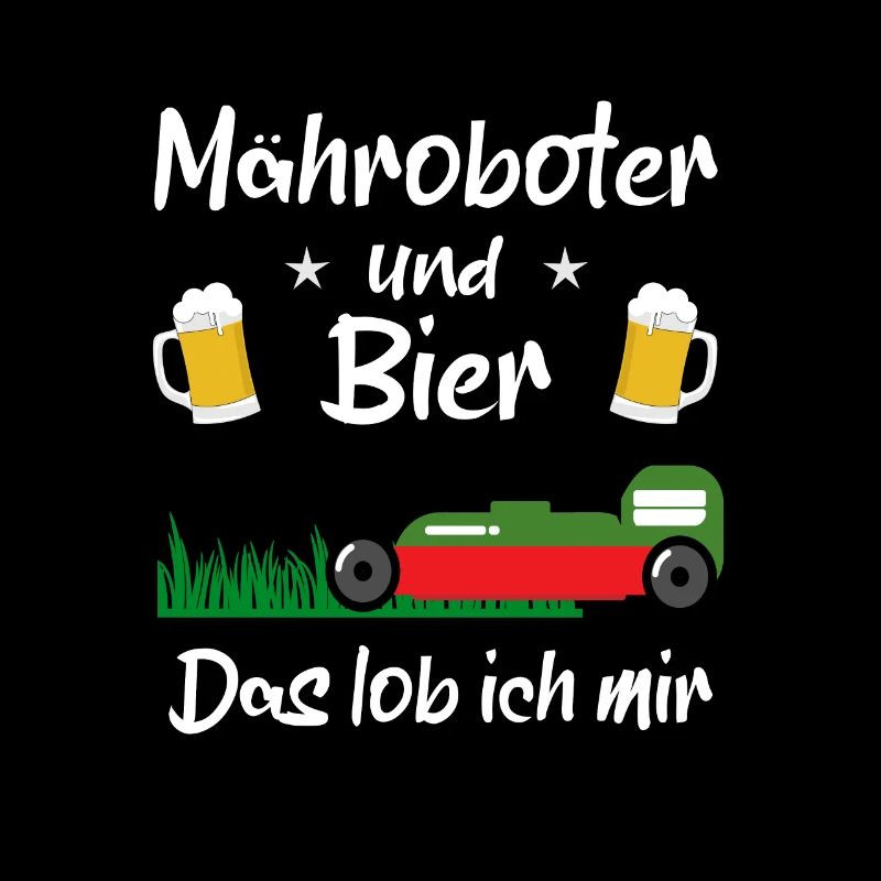 Mähroboter und Bier das Lob ich mir