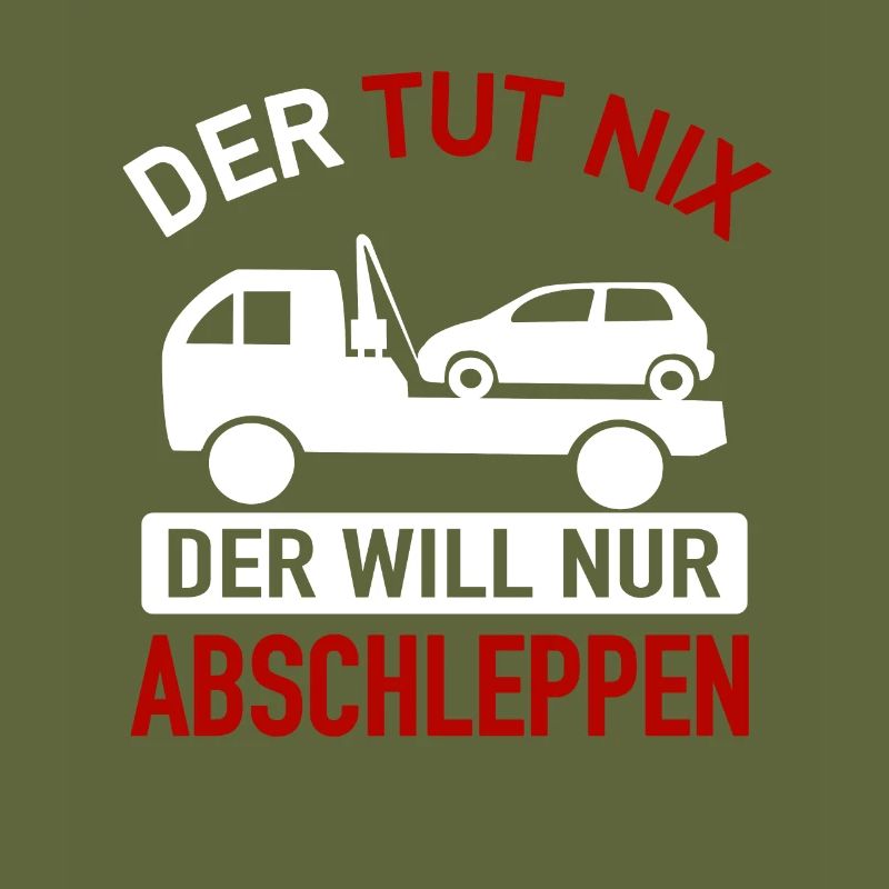 Abschlepper - Der Tut Nix Der Will Nur Abschleppen