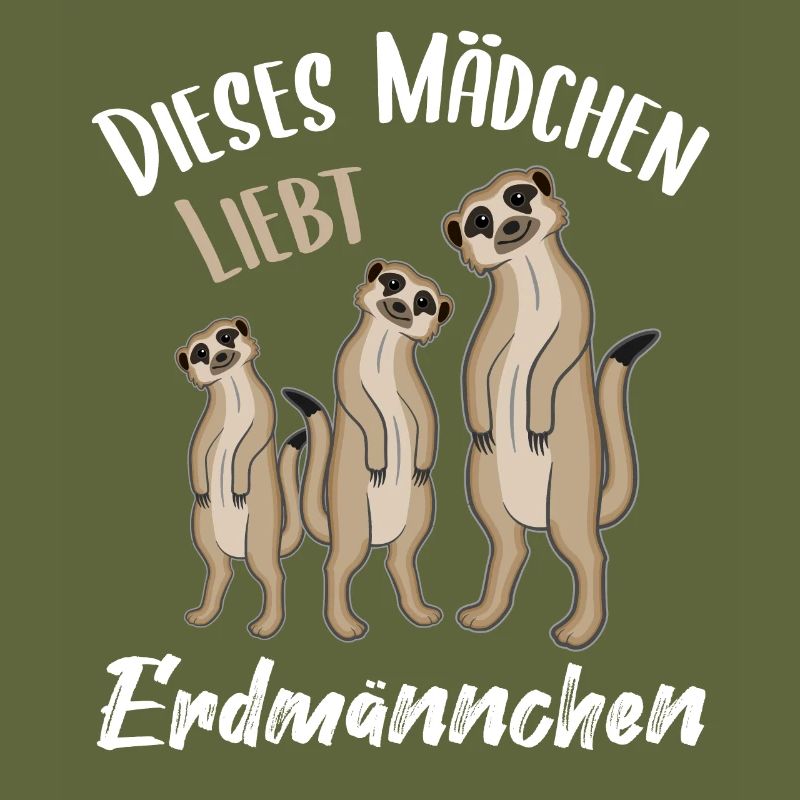 Erdmännchen Lustiger Spruch Geschenk Mädchen