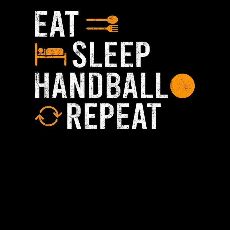 Eat Sleep Handball Repeat
