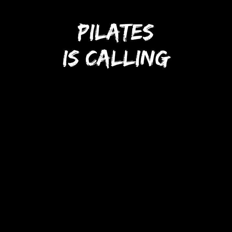 Pilates - Pilates is calling