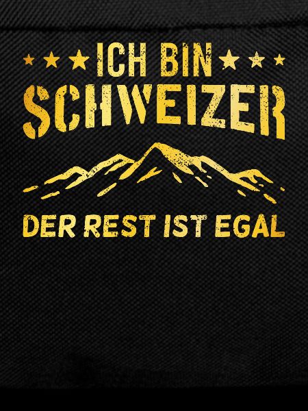 stolzer Schweizer Spruch
