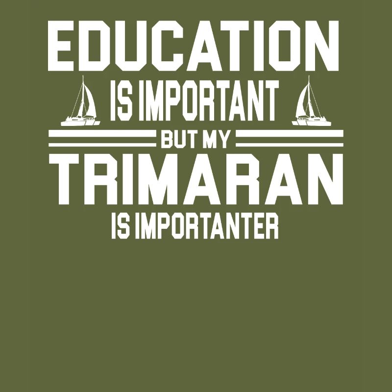 Funny trimaran present idea for trimaran captains