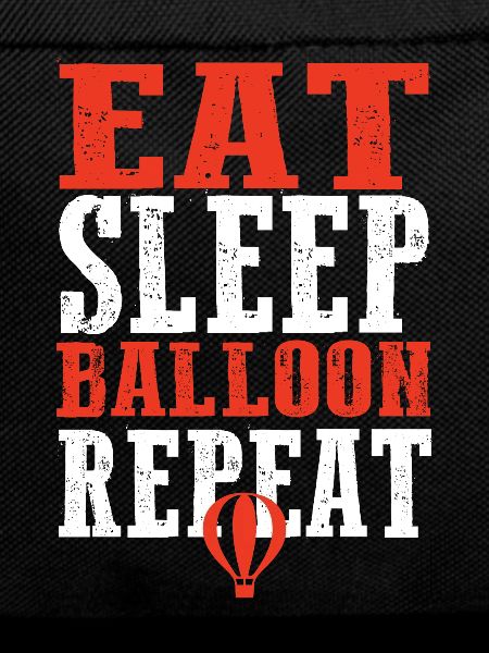 Eat Sleep Balloon Repeat