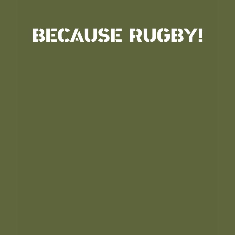 Rugby - Because Rugby