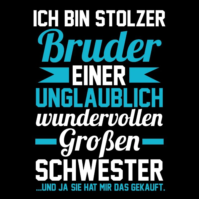 Ich bin stolzer Bruder einer großen Schwester