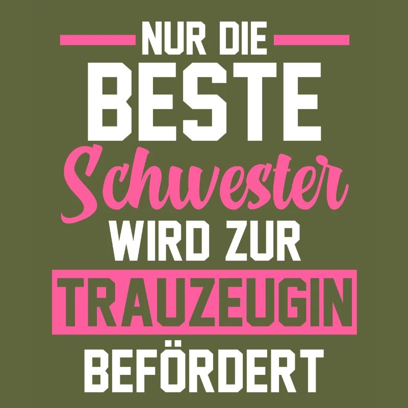 Schwester Trauzeugin
