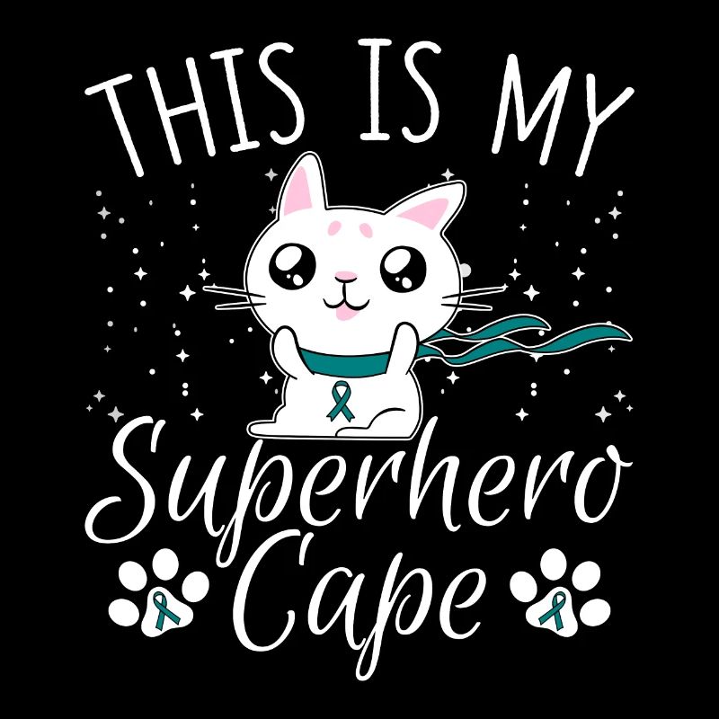 Cancer de l’ovaire Chat C’est mon super-héros Umhan