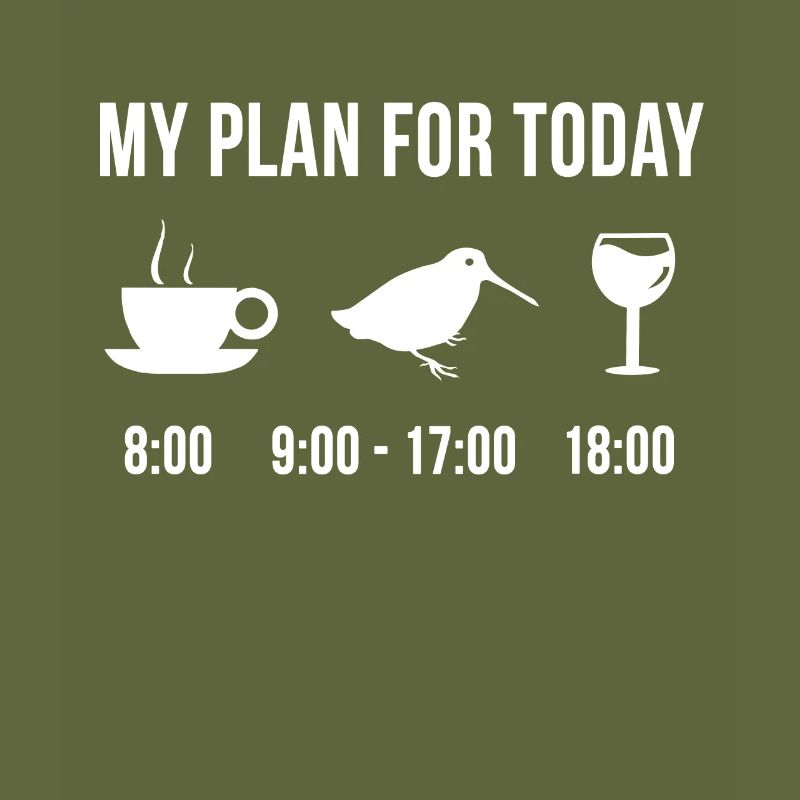 Lustig Waldschnepfe Jagen Jäger Jagd My Plan For