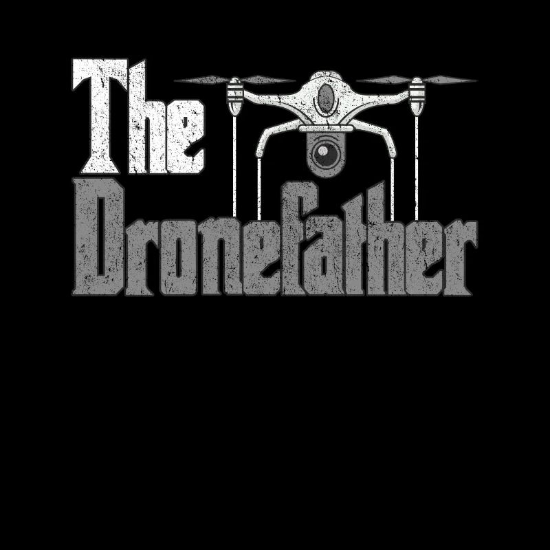 Drone Dronefather Father Tech Dad Pilot Air Racing