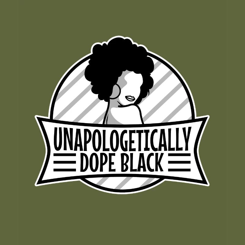 Unapologetically black