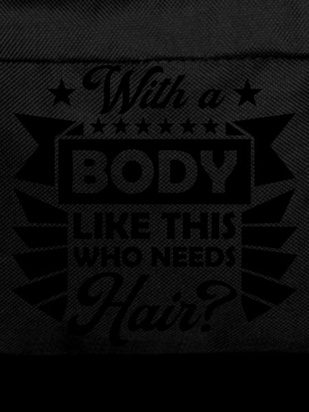 Who Needs Hair Saying